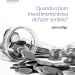 Quando o bom investimento deixa de fazer sentido?